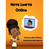 Nova Learns Online: Adventures in Remote Learning - Hardcover