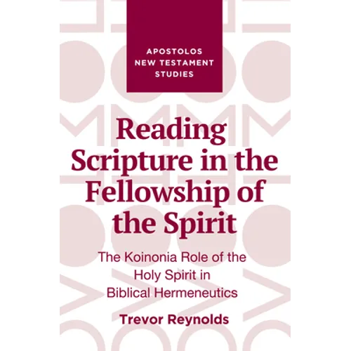 Reading Scripture in the Fellowship of the Spirit - Hardcover
