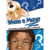 Where Is Major? - Hardcover