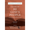 Called To Be God's People, Abridged Edition - Paperback