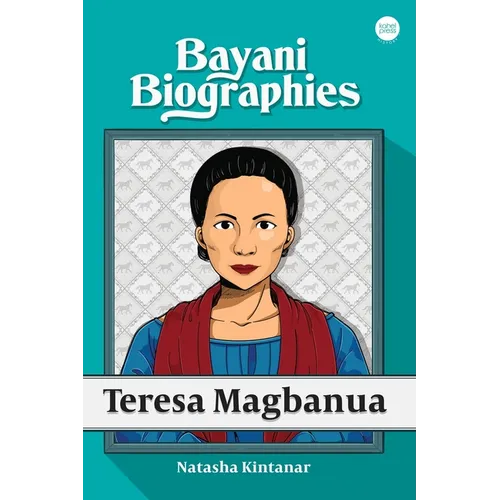 Bayani Biographies: Teresa Magbanua - Paperback