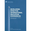 Developing Effective International Education Experiences: Preparing Pre-Service Teachers for the Classroom - Hardcover