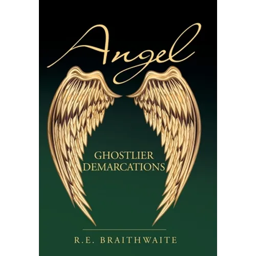 Angel: Ghostlier Demarcations - Hardcover