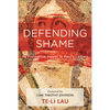 Defending Shame: Its Formative Power in Paul's Letters - Paperback