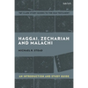 Haggai, Zechariah, and Malachi: An Introduction and Study Guide: Return and Restoration - Hardcover