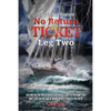 No Return Ticket - Leg Two: Sailing in the Treacherous Roaring Forties, Redemption and Love in the Great Barrier Reef, Pirates on Deck - Paperback