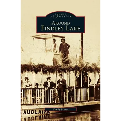 Around Findley Lake - Hardcover