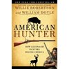 American Hunter: How Legendary Hunters Shaped America - Paperback