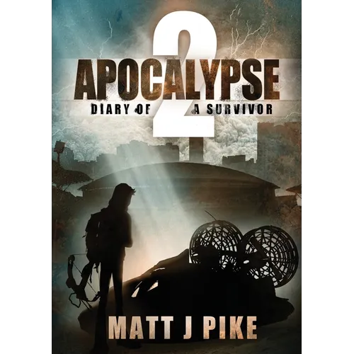 Apocalypse: Diary of a Survivor 2 - Paperback