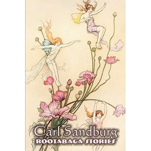 Rootabaga Stories by Carl Sandburg, Fiction, Action & Adventure, Fairy Tales & Folklore - Paperback