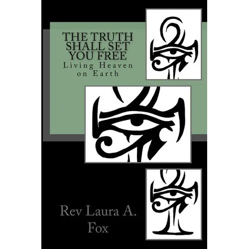 The Truth Shall Set You Free - Paperback