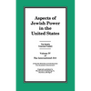 The International Jew Volume IV: Aspects of Jewish Power in the United States - Paperback