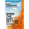 When the Dust Settles: Searching for Hope After Disaster - Paperback