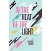In the Heat of the Light - Paperback