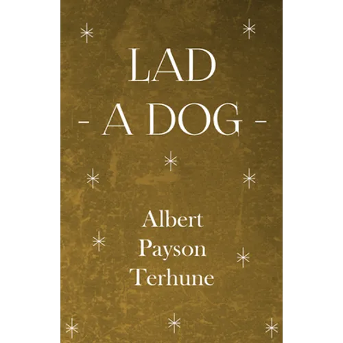 Lad - A Dog - Paperback