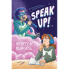 Speak Up!: A Graphic Novel - Hardcover