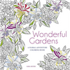 Wonderful Gardens: A Floral Adventure Coloring Book - Paperback