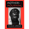 Mothers in Mourning: Moral and Legal Issues - Paperback