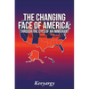 The Changing Face Of America - Paperback