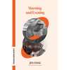 Morning and Evening - Paperback