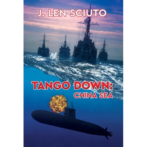 Tango Down: China Sea - Hardcover