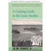 A Cruising Guide to the Lesser Antilles - Paperback