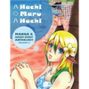 Hachi Maru Hachi: Manga and Short Story Anthology Magazine - Paperback
