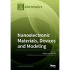 Nanoelectronic Materials, Devices and Modeling - Paperback