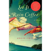 Let It Rain Coffee - Paperback