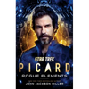 Star Trek: Picard: Rogue Elements - Paperback