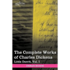 The Complete Works of Charles Dickens (in 30 Volumes, Illustrated): Little Dorrit, Vol. I - Hardcover