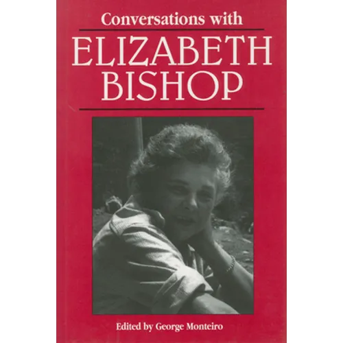 Conversations with Elizabeth Bishop - Paperback