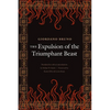 The Expulsion of the Triumphant Beast - Paperback