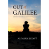 Out of Galilee: Christian Thought as a Great Conversation - Paperback