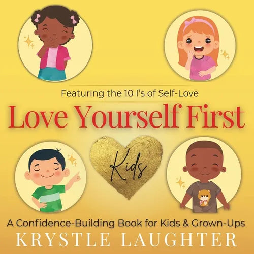Love Yourself First: Kids - Paperback