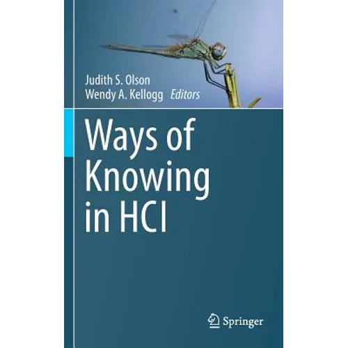 Ways of Knowing in Hci - Hardcover