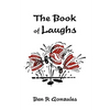 The Book of Laughs: Jokes and Short Stories - Paperback