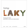 Gyöngy Laky: Screwing with Order - Hardcover