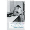 Forensic Cultures in Modern Europe - Hardcover