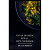 Vegan Diabetic Renal Diet Cookbook: A Comprehensive Cookbook for Plant-based Delights - Paperback