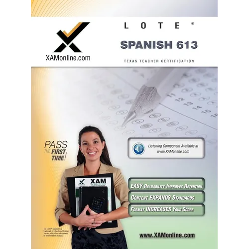 TExES Languages Other Than English (Lote) - Spanish 613 Teacher Certification Test Prep Study Guide - Paperback