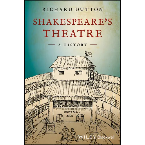 Shakespeare's Theatre: A History - Paperback
