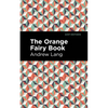 The Orange Fairy Book - Paperback
