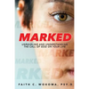 Marked: Understanding and Unraveling The Call Of God On Your Life - Paperback