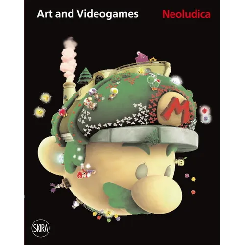 Neoludica Art and Videogames 2011-1966 - Paperback