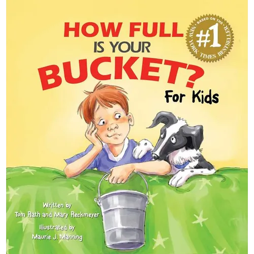 How Full Is Your Bucket? for Kids - Hardcover