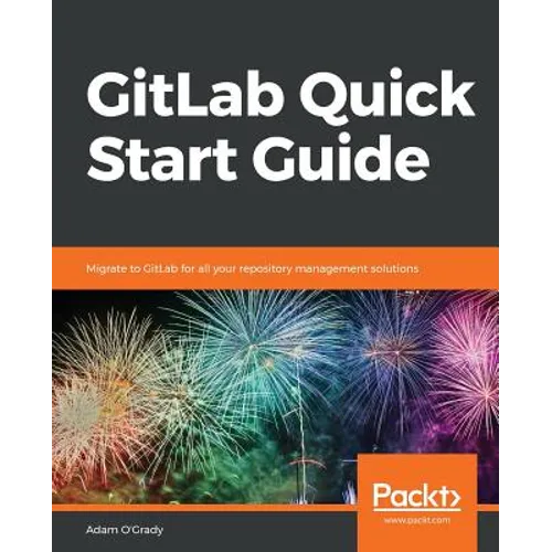 GitLab Quick Start Guide - Paperback