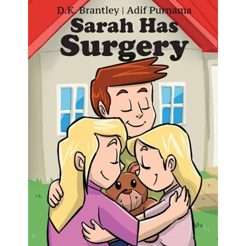 Sarah Has Surgery - Paperback