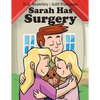 Sarah Has Surgery - Paperback