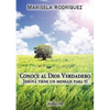 Conoce Al Dios Verdadero: Jehov Tiene Un Mensaje Para Ti - Paperback